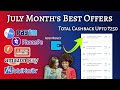 July Month S Best Offers Paytm Add Money Offer Amazon New Offers FreeCharge Mobikwik Cashback