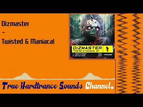 Dizmaster - Twisted & Maniacal