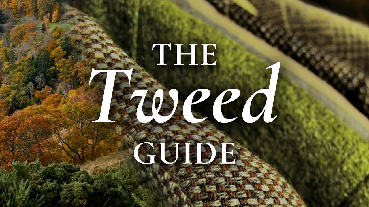 Tweed Guide - How To Wear Harris Tweeds, Donegal, Cheviot, Saxony...