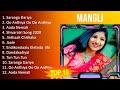 M a n g l i 2023 MIX - TOP 10 BEST SONGS