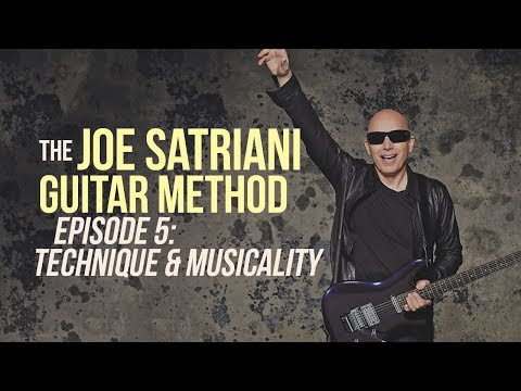 The Joe Satriani Guitar Method - Episode 5: Technique & Musicality