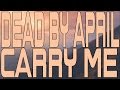 Dead By April - Carry Me (Instrumental Cover ...