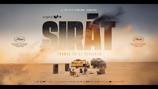 Sirat: Trance en el desierto