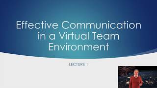 Effective Communication in Virtual Teams: Introduction Lecture
