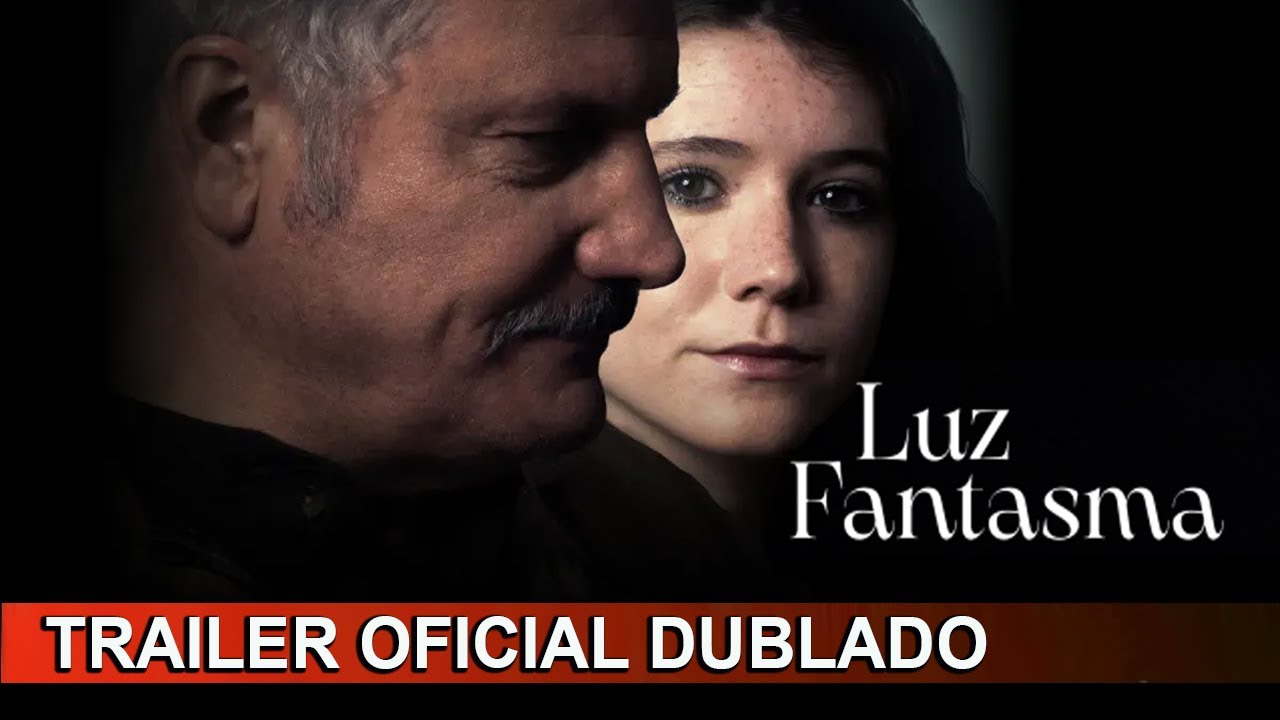 Trailer oficial de Luz Fantasma