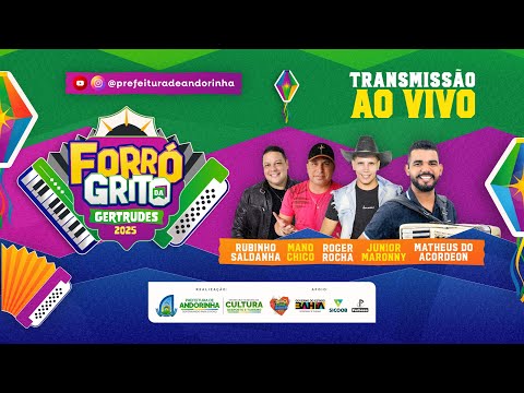 TRANSMISSÃO AO VIVO - FORRÓ GRITO GERTRUDES 2025