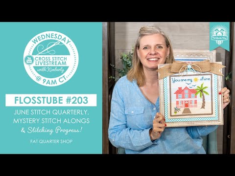 LIVE: June Stitch Quarterly Reveal, Mystery Stitch Alongs & Stitching Progress! - FlossTube #203