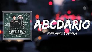 Junior H Abcdario Lyrics - Eden Muñoz