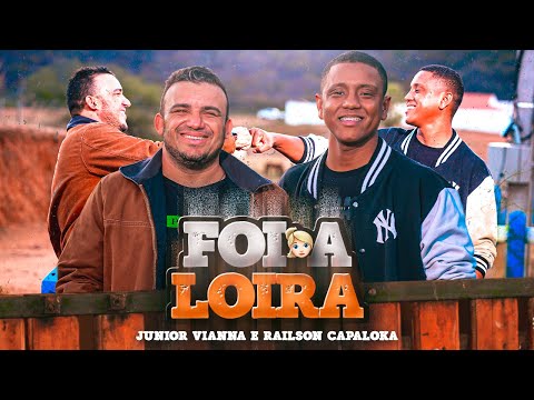 FOI A LOIRA - Railson Fernandes e Junior Vianna ( Clipe Oficial )
