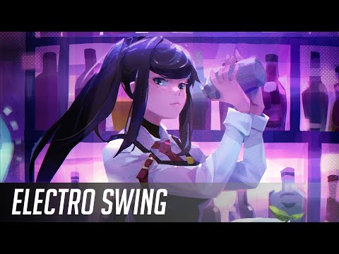 ❤ Best of ELECTRO SWING Mix January 2023 ❤ (ﾉ◕ヮ◕)ﾉ*:･ﾟ✧