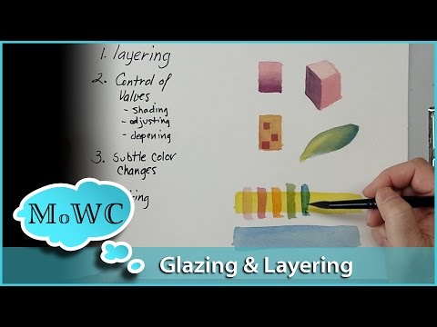 Watercolor Glazing and Layering Basics
