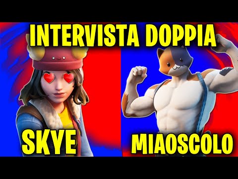 SKYE SI DICHIARA A MIAOSCOLO ! - Intervista Doppia Fortnite