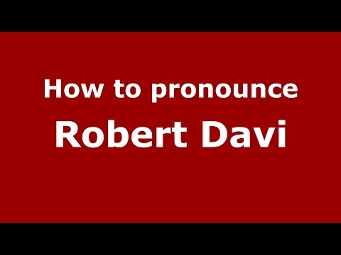 How to pronounce Robert Davi (Italian/Italy)  - PronounceNames.com