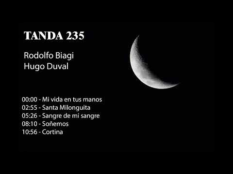 Tanda 235 - Rodolfo Biagi - Hugo Duval