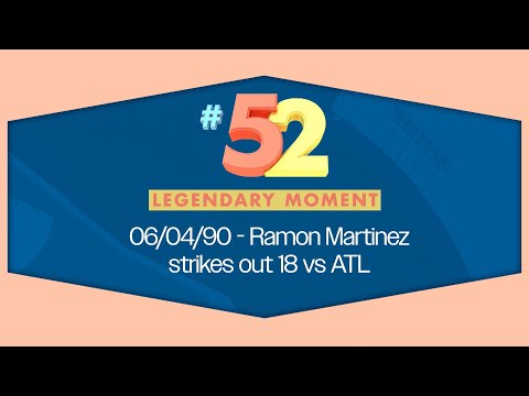 Legendary Moment #52 - Ramon Martinez Strikes Out 18