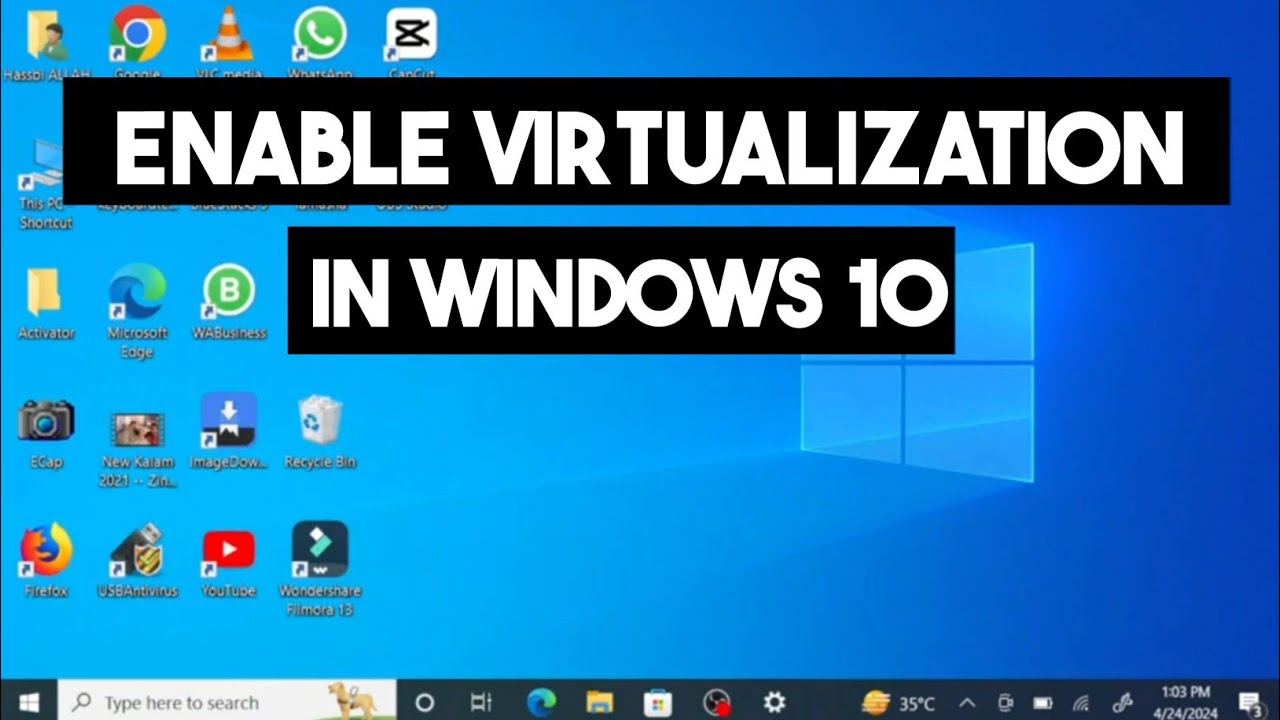 How to Enable Virtualization in Windows 10