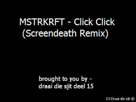 MSTRKRFT - Click Click (Screendeath Remix)