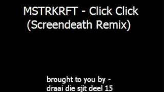 MSTRKRFT - Click Click (Screendeath Remix)
