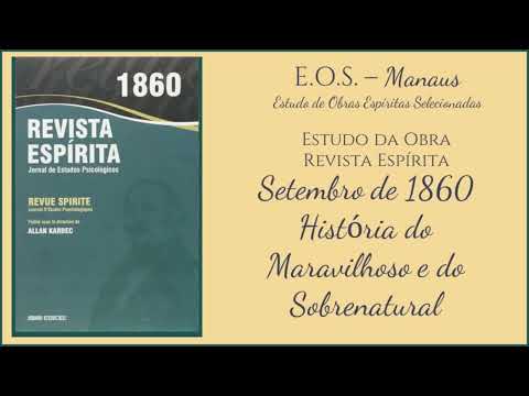 Revista Espírita 1860 - Estudo 099 - História do Maravilhoso e do Sobrenatural (parte 1)