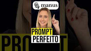 O PROMPT PERFEITO para usar no MANUS