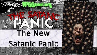 The New Satanic Panic (D&D is Woke) | Satanic Panic