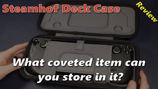 Steam Deck Quickie: Steamhof Travel Case - Competent Storage with A Slight Missed Opportunity