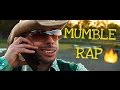 MUMBLE RAP