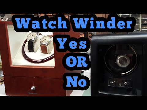 Watch Winder Good or Bad?