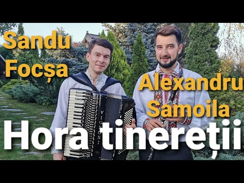 Alexandru Samoila & Sandu Focșa - HORA TINEREȚII 2020