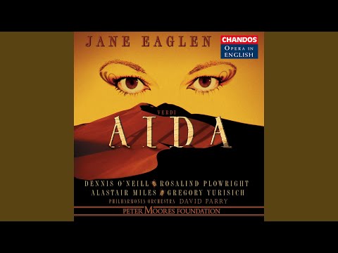 Aida, Act I Scene 1: Goddess Aida, fair as a vision (Radames)