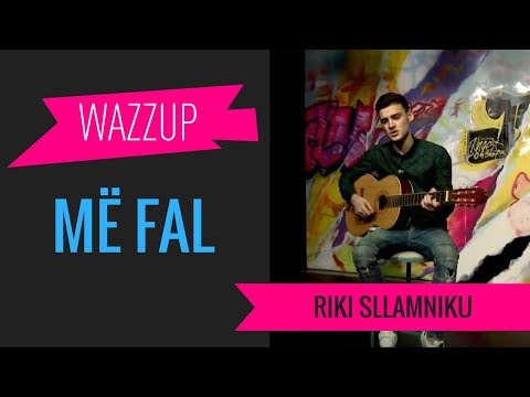 Elita 5 - Me Fal [Riki Sllamniku Cover] | WAZZUP Acoustic
