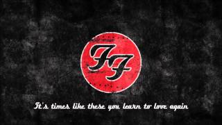 Foo Fighters - Times Like These lyrics
