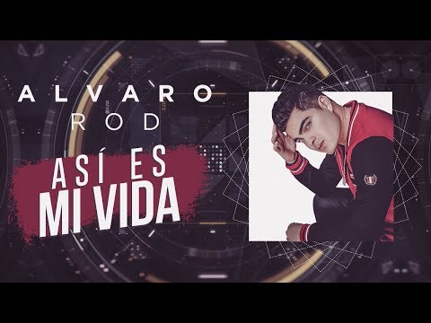 Así Es Mi Vida - Alvaro Rod (Video Lyric Oficial) Canción de Bicho y Julia - Los Vílchez