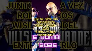 Mix Nuevas Canciones Wisin &amp; Yandel 2025. veelo en este Canal. #mixstyle #wisinyyandel #reggaeton
