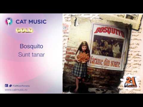 Bosquito - Sunt tanar