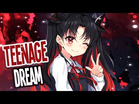 Nightcore - Teenage Dream (Rock Version) (Lyrics)