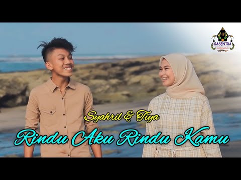 RINDU AKU RINDU KAMU (Doel Sumbang) Cover By TIYA & SYAHRIL