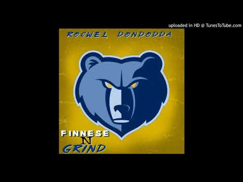 Rocwel Dondodda - "Finnesse N Grind" (Memphis Grizzlies Anthem) Official Audio]
