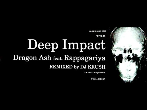[Instrumental] Deep Impact (DJ KRUSH Remix) - Dragon Ash