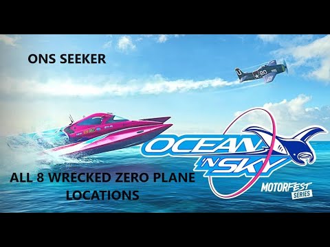 ALL 8 WRECKED ZERO PLANE LOCATIONS - ONS SEEKER - THE CREW MOTORFEST
