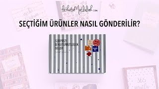 Bikutumutluluk - SEÇTİĞİM ÜRÜNLER NASIL GÖNDERİLİR? Hediye Paketi Nası