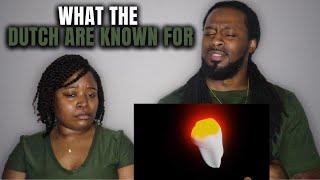 🇳🇱 What The Dutch Are Known For | American Couple Reacts to Dutch Culture