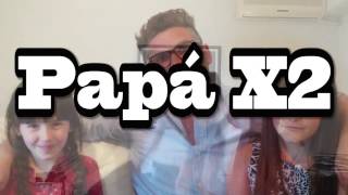 Papá x2 - Presentación Papá por dos - Cómo ser buenos padres