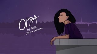 🎶 Owol - Nuna (Cover by Nessy, Oppa Version) 오월 - 들이대 (누나), 네시 - 오빠