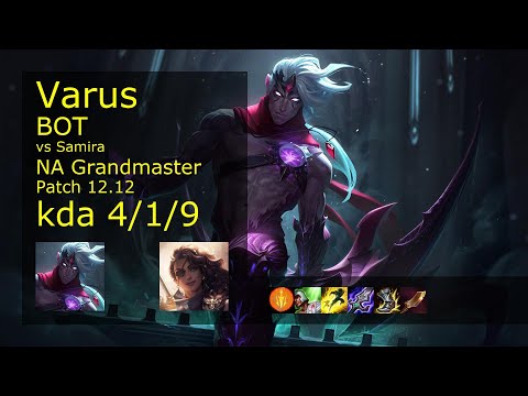 Rank 5 NA Varus ADC: Varus vs Samira