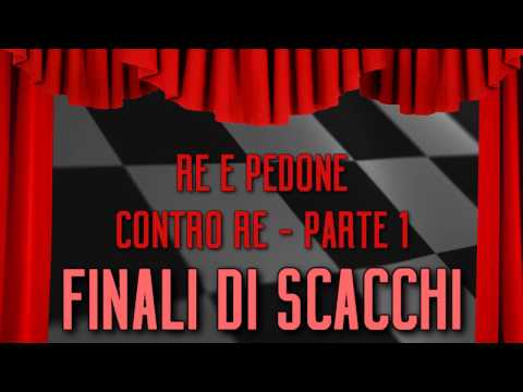 Finali di Scacchi 04 - Re e Pedone contro Re - parte 1 - Quadrato e Opposizione