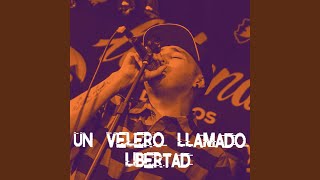 Un Velero Llamado Libertad Music Video