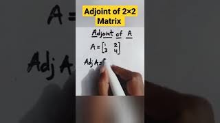 Adjoint of 2×2 Matrix