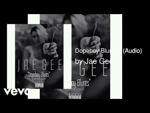 Jae Gee - Dopeboy Blunts (AUDIO)