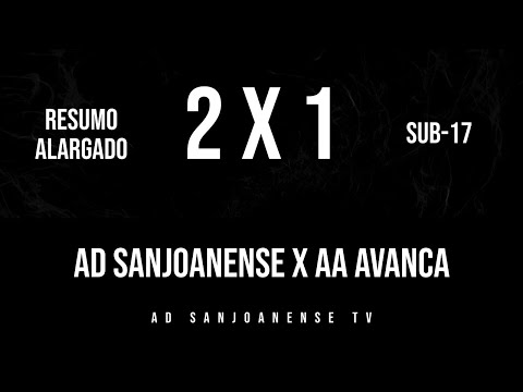 🔴 Highlights ✔ Sub-17 ⚽ AD Sanjoanense x AA Avanca - 13ª Jornada